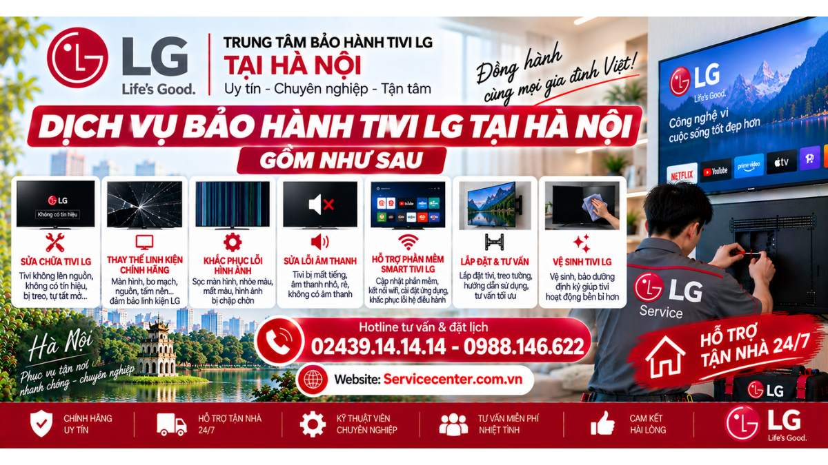 Dịch vụ bảo hành Tivi LG tại Hà Nội gồm như sau Uy Tín Website: Servicecenter.com.vn 📞 Hotline: 02439.14.14.14 – 0988.146.622 – Hỗ Trợ Tận Nhà 24/7
