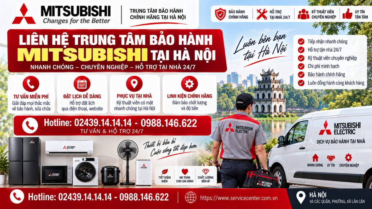 Liên Hệ Trung Tâm Bảo Hành Mitsubishi Tại Hà Nội https://www.servicecenter.com.vn Hotline: 02439.14.14.14 - 0988.146.622 Uy Tín – Hỗ Trợ Tại Nhà 24/7