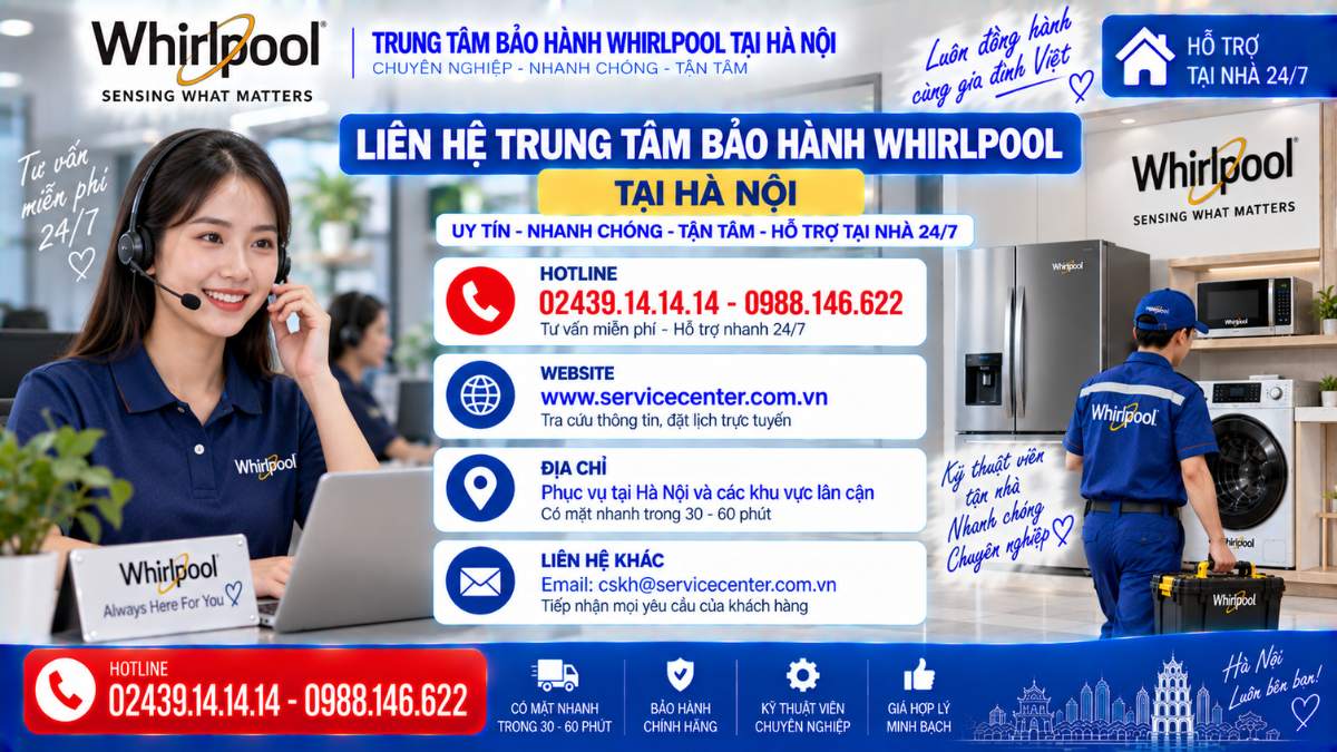 Liên Hệ Trung Tâm Bảo Hành Whirlpool Tại Hà Nội https://www.servicecenter.com.vn Hotline: 02439.14.14.14 - 0988.146.622 Uy Tín – Hỗ Trợ Tại Nhà 24/7