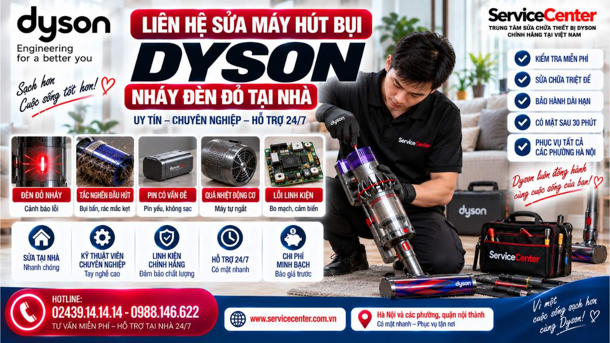 Liên hệ sửa máy hút bụi Dyson nháy đèn đỏ tại nhà https://www.servicecenter.com.vn Hotline: 02439.14.14.14 - 0988.146.622 Uy Tín – Hỗ Trợ Tại Nhà 24/7