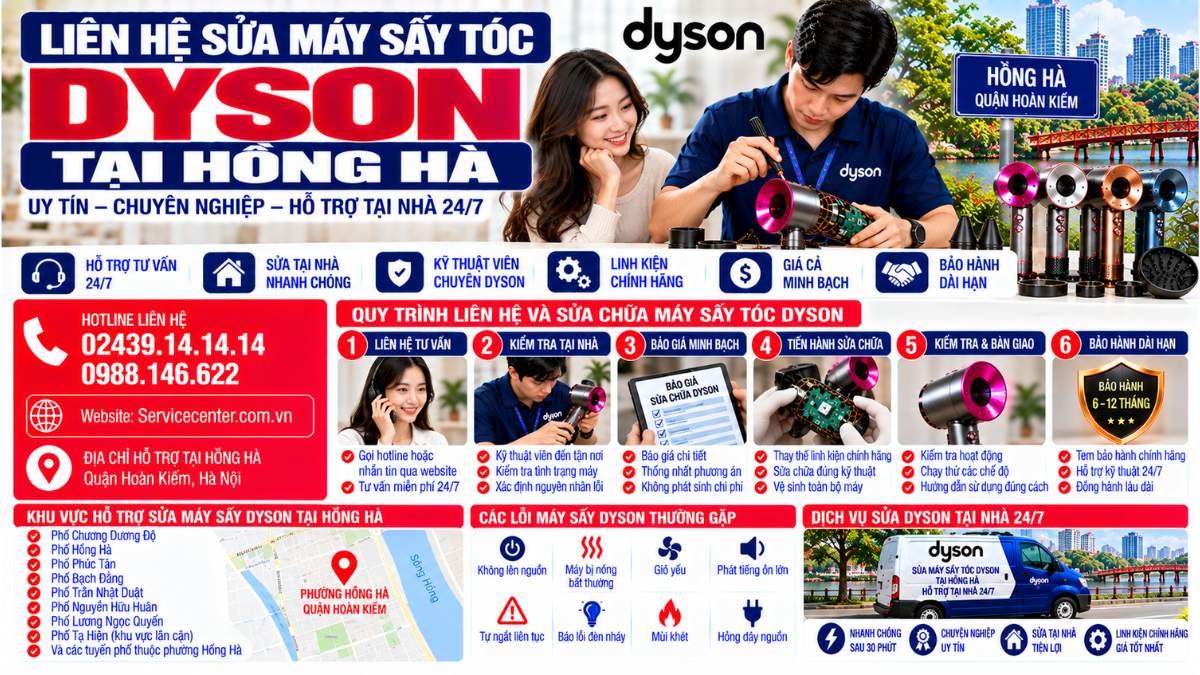 Liên hệ sửa máy sấy tóc Dyson tại Hồng Hà Website: Servicecenter.com.vn 📞 Hotline: 02439.14.14.14 – 0988.146.622 – Hỗ Trợ Tại Nhà 24/7