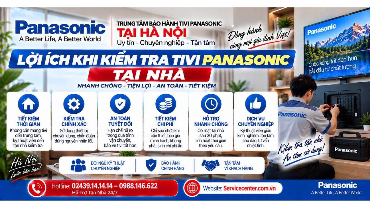 Lợi Ích Khi Kiểm Tra Tivi Panasonic Tại Nhà Website: Servicecenter.com.vn 📞 Hotline: 02439.14.14.14 – 0988.146.622 – Hỗ Trợ Tận Nhà 24/7