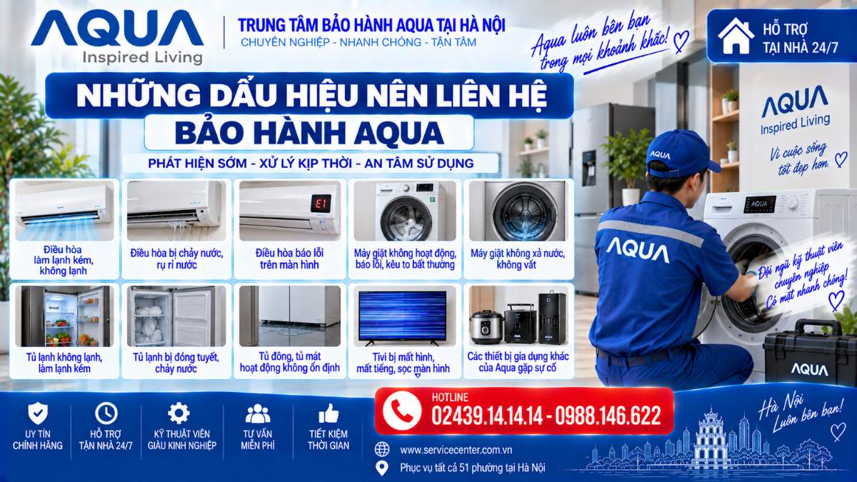 Những dấu hiệu nên liên hệ bảo hành Aqua https://www.servicecenter.com.vn Hotline: 02439.14.14.14 - 0988.146.622 Uy Tín – Hỗ Trợ Tại Nhà 24/7