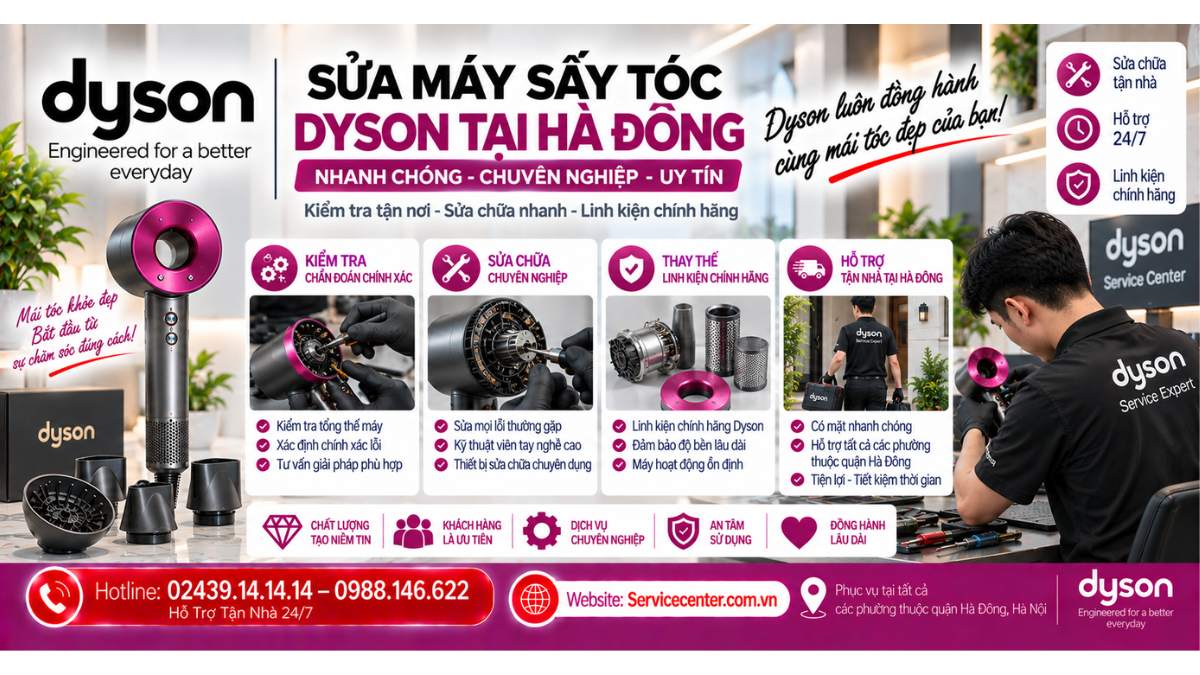 Sửa Máy Sấy Tóc Dyson Tại Hà Đông Website: Servicecenter.com.vn 📞 Hotline: 02439.14.14.14 – 0988.146.622 – Hỗ Trợ Tận Nhà 24/7