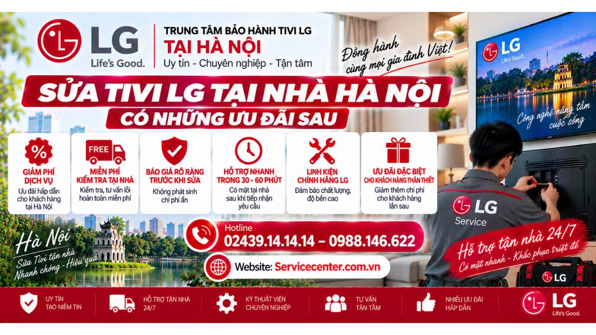 Sửa Tivi LG tại nhà Hà Nội có những ưu đãi sau Uy Tín Website: Servicecenter.com.vn 📞 Hotline: 02439.14.14.14 – 0988.146.622 – Hỗ Trợ Tận Nhà 24/7