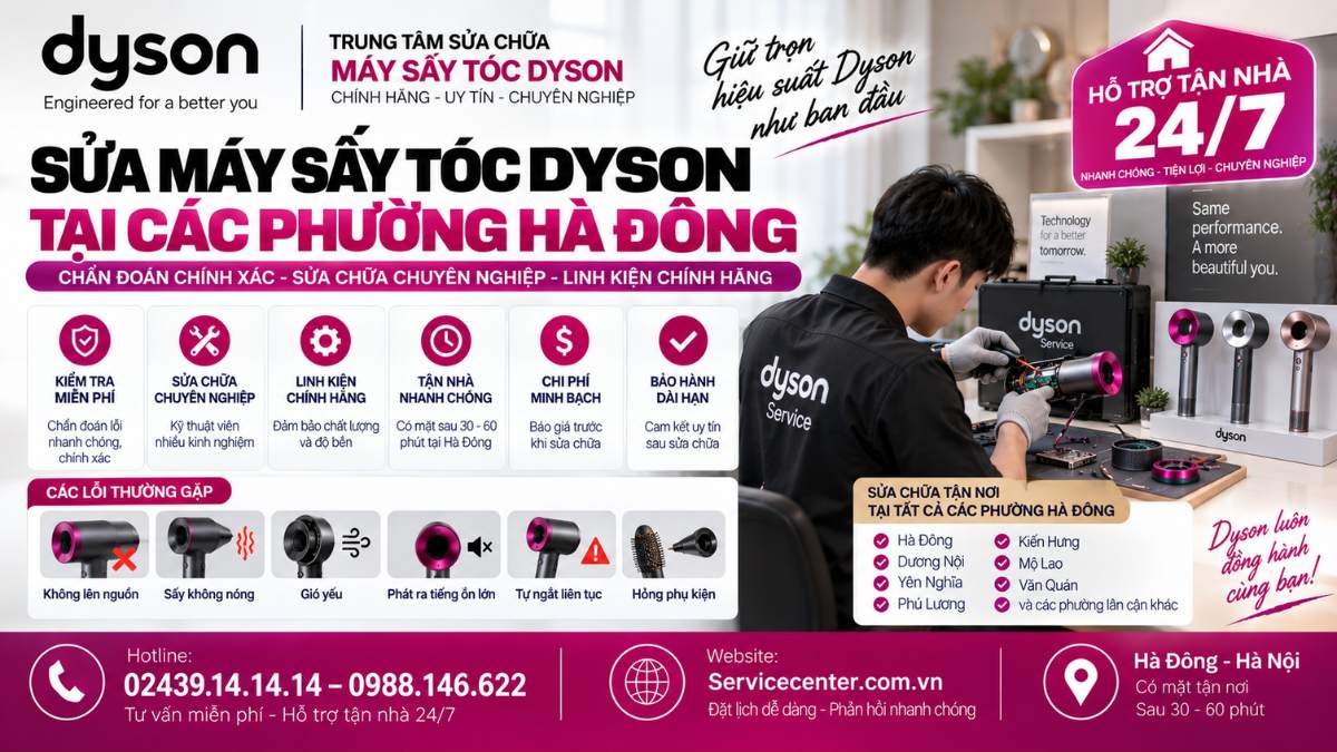 Sửa máy sấy tóc Dyson tại các phường Hà Đông Website: Servicecenter.com.vn 📞 Hotline: 02439.14.14.14 – 0988.146.622 – Hỗ Trợ Tận Nhà 24/7