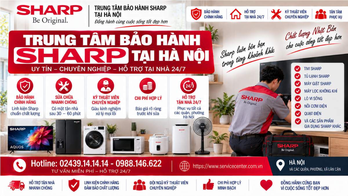 Trung Tâm Bảo Hành Sharp Tại Hà Nội https://www.servicecenter.com.vn Hotline: 02439.14.14.14 - 0988.146.622 Uy Tín – Hỗ Trợ Tại Nhà 24/7