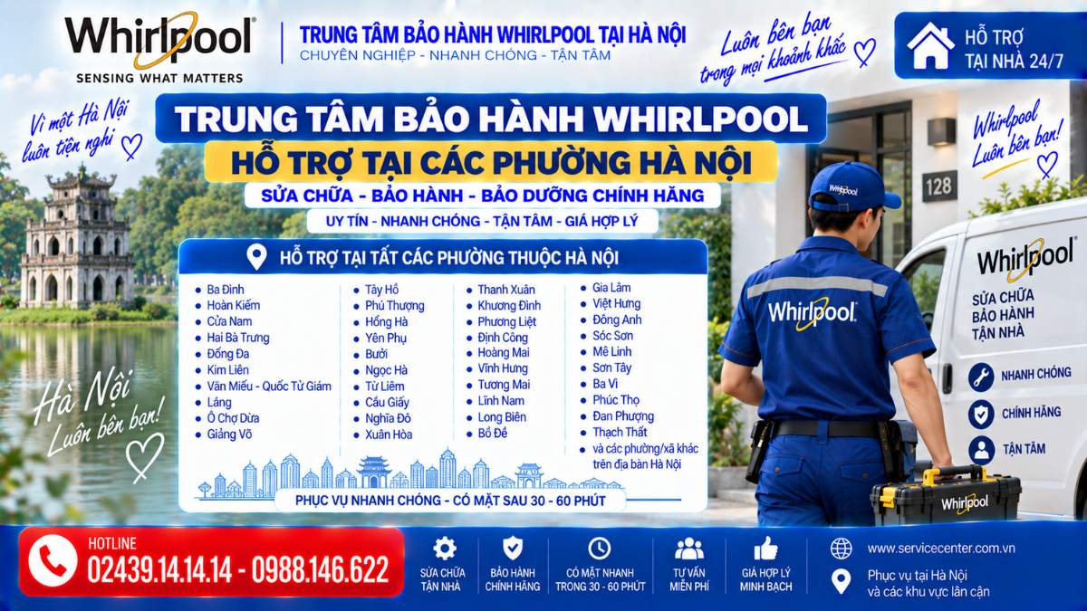 Trung Tâm Bảo Hành Whirlpool Hỗ Trợ Tại Các Phường Hà Nội https://www.servicecenter.com.vn Hotline: 02439.14.14.14 - 0988.146.622 Uy Tín – Hỗ Trợ Tại Nhà 24/7