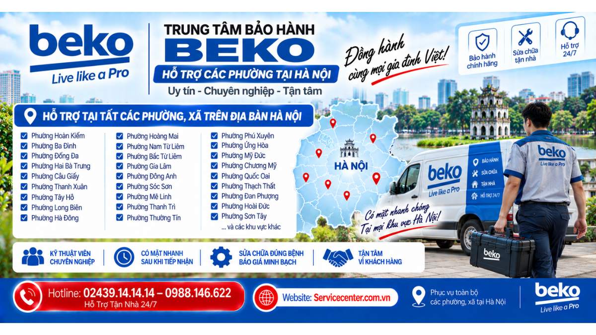 Trung tâm bảo hành Beko hỗ trợ các phường tại Hà Nội Website: Servicecenter.com.vn 📞 Hotline: 02439.14.14.14 – 0988.146.622 – Hỗ Trợ Tận Nhà 24/7