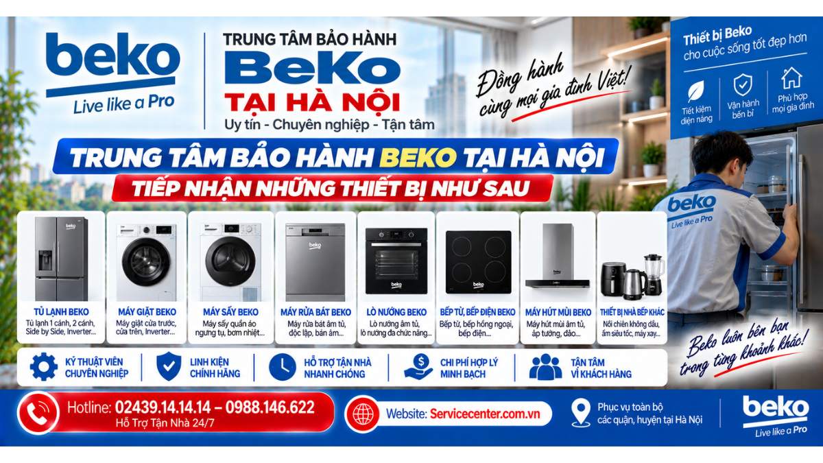 Trung tâm bảo hành Beko tại Hà Nội tiếp nhận những thiết bị như sau Website: Servicecenter.com.vn 📞 Hotline: 02439.14.14.14 – 0988.146.622 – Hỗ Trợ Tận Nhà 24/7